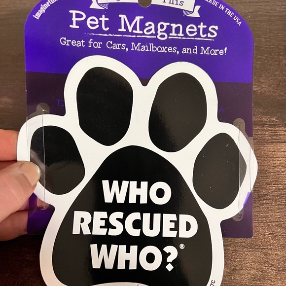 3 for $13 Pet magnets who rescued who? - Picture 2 of 3